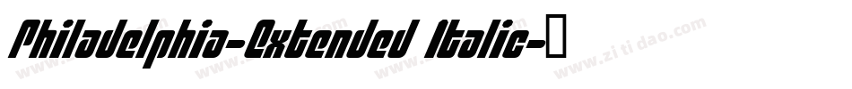 Philadelphia-Extended Italic字体转换